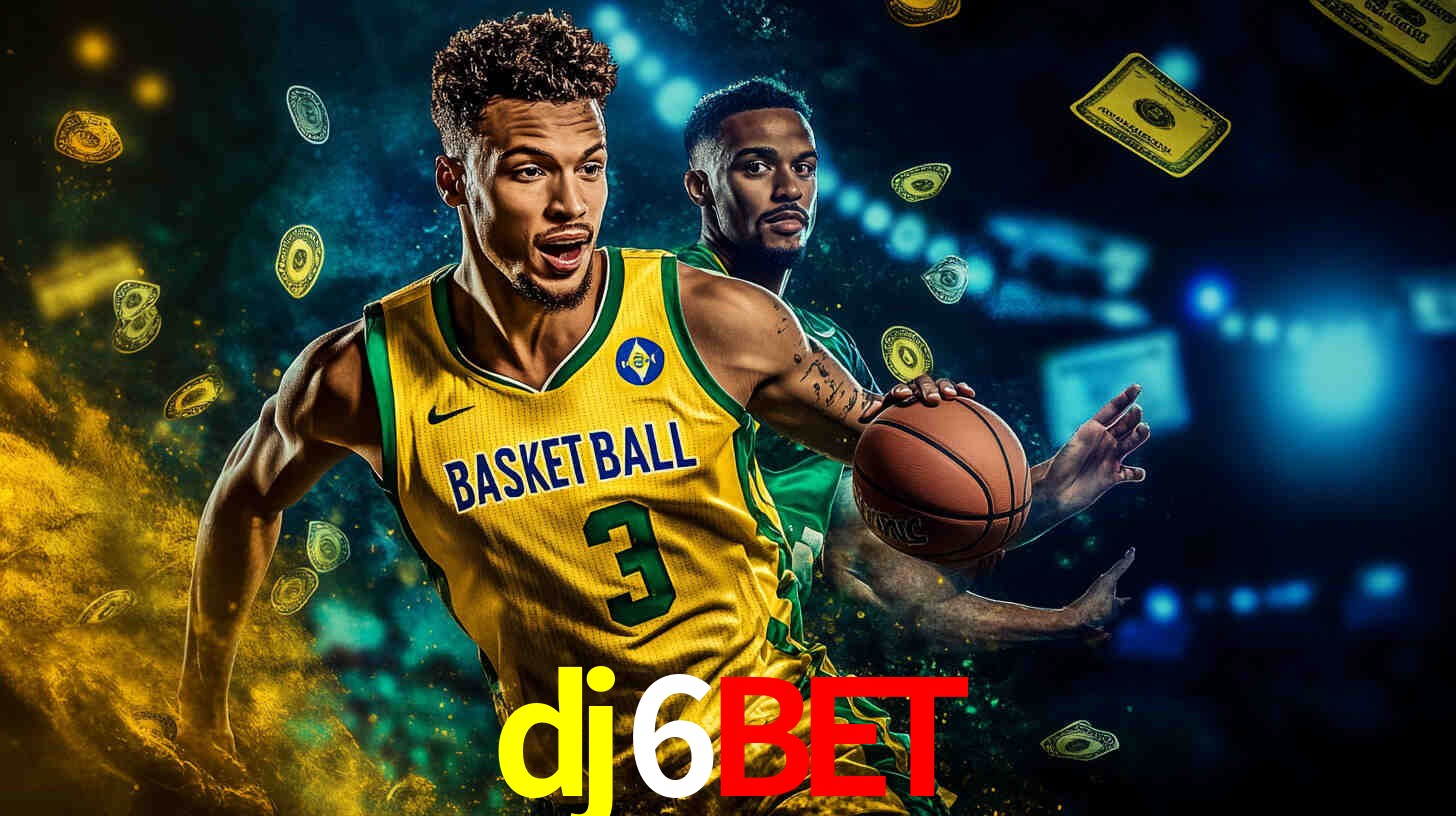 Apostas Esportivas na dj6bet: Um Guia Completo